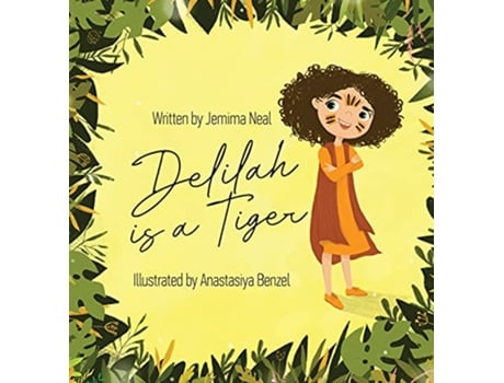 Livro Delilah is a Tiger de Jemima Neal (Inglês)