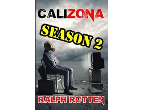 Livro Calizona Season 2 de Ralph Rotten (Inglês)