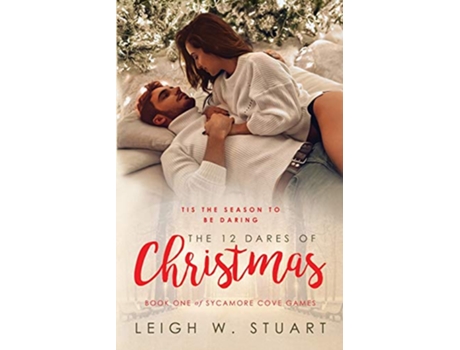 Livro The 12 Dares of Christmas de Leigh W Stuart (Inglês)