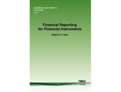 Livro Financial Reporting for Financial Instruments de Stephen G Ryan (Inglês)