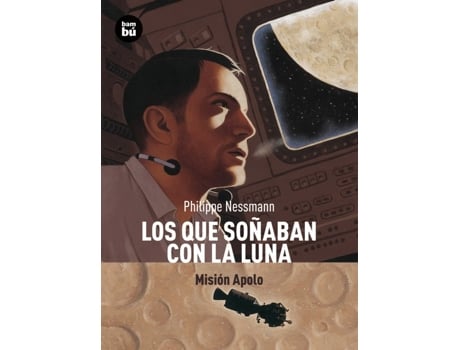 Livro Los Que Soñaban Con La Luna de Philippe Nessmann (Espanhol)