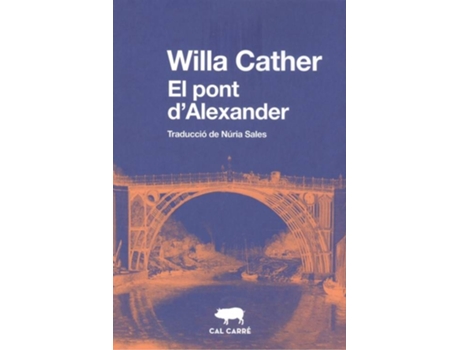 Livro El Pont D'Alexander de Willa Cather (Catalão)