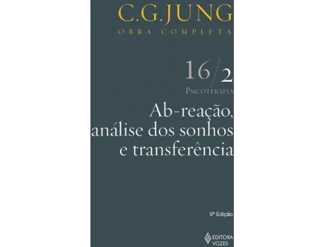 Livro Ab-reação, Análise dos Sonhos e Transferência - Vol. 17 de Vários autores