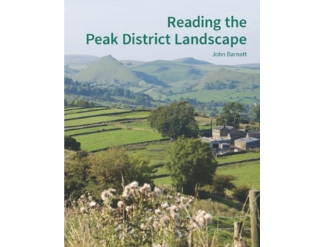 Livro reading the peak district landscape de john barnatt (inglês)