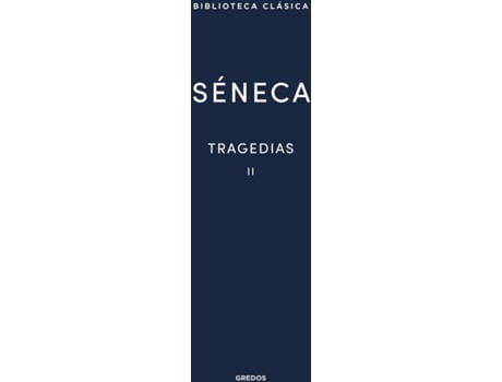 Livro 18. Tragedias Vol. Ii de Séneca (Espanhol)