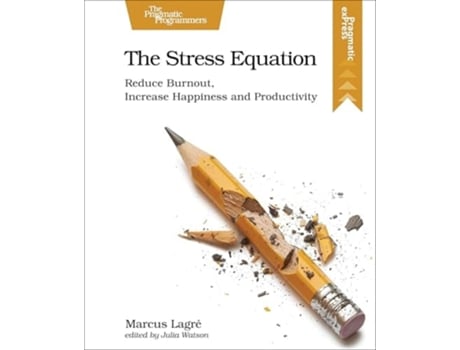 Livro The Stress Equation de Marcus Lagre (Inglês)