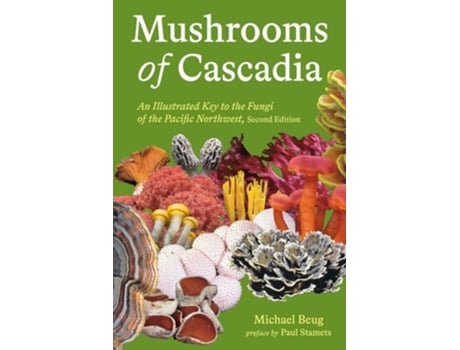 Livro Mushrooms of Cascadia de Michael Beug (Inglês)