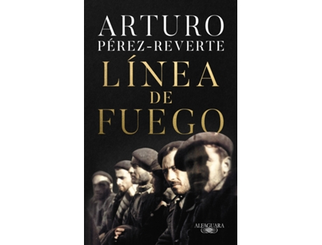 Livro Línea De Fuego de Arturo Pérez-Reverte (Espanhol)