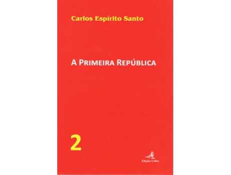 Livro A Primeira República– Vol. 2