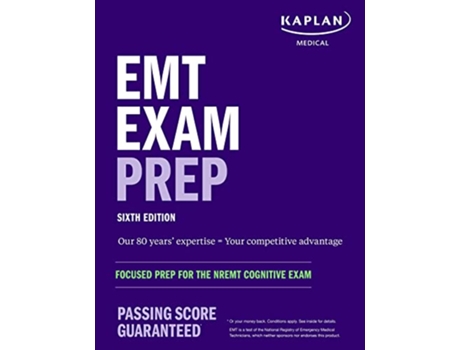 Livro EMT Exam Prep, Sixth Edition Focused Prep for the NREMT Cognitive Exam de Kaplan Medical (Inglês)