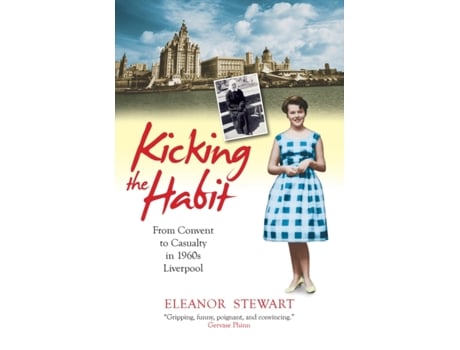 Livro Kicking the Habit: From Convent to Casualty in 1960s Liverpool The Wright Sisters (Inglês)