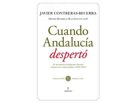 Livro Cuando Andalucía Despertó de Javier Contreras-Becerra (Espanhol)