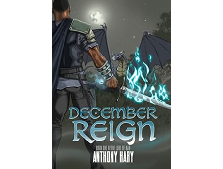 Livro December Reign Book One of the Lore of Man de Anthony M Hary (Inglês)