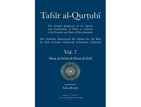 Livro Tafsir alQurtubi Vol 7 Surat alAnam Cattle Surat alAraf The Ramparts de Abu abdullah Muhammad AlQurtubi (Inglês)