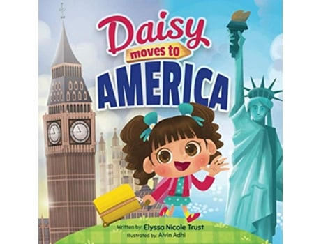 Livro Daisy Moves to America de Elyssa Nicole Trust (Inglês)