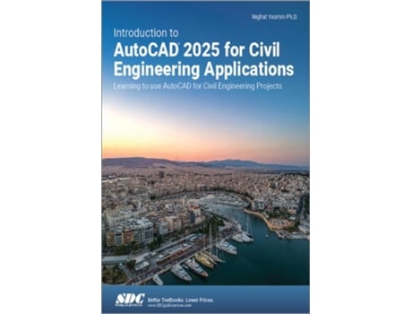 Livro Introduction to AutoCAD 2025 for Civil Engineering Applications de Nighat Yasmin (Inglês)