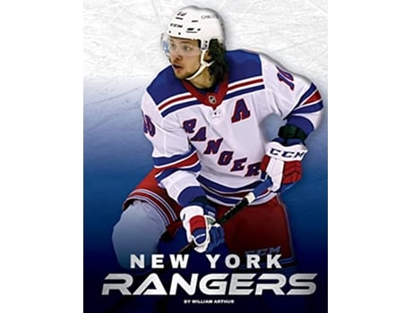 Livro New York Rangers de William Arthur (Inglês - Capa Dura)