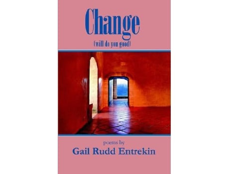 Livro Change will do you good de Gail Rudd Entrekin (Inglês)