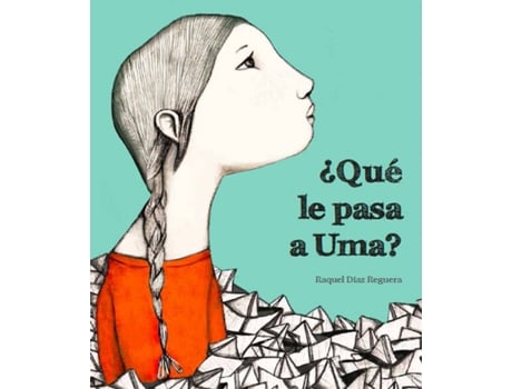 Livro ¿Què Le Pasa A Uma? de Raquel Díaz Reguera (Espanhol)