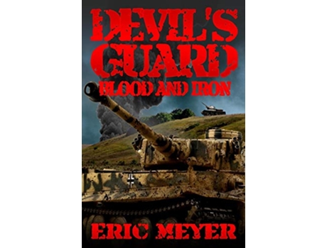 Livro Devils Guard Blood and Iron de Eric Meyer (Inglês)