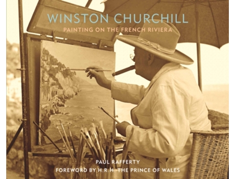 Livro Winston Churchill Painting on the French Riviera de Paul Rafferty (Inglês - Capa Dura)