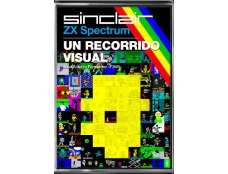 Livro Zx Spectrum: Un Recorrido Visual de Fernandez Moreno, J. Antonio (Espanhol)