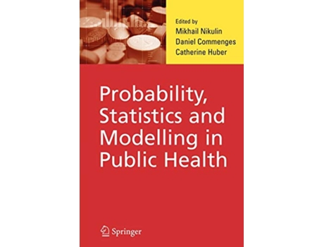 Livro Probability Statistics and Modelling in Public Health de Ms Nikulin (Inglês)