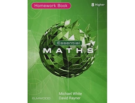 Livro Essential Maths 8 Higher Homework de Michael White e David Rayner (Inglês)