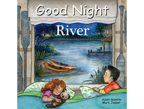 Livro Good Night River de Adam Gamble e Mark Jasper (Inglês - Capa Dura)