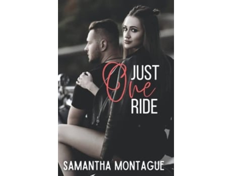 Livro Just One Ride Lucifers Savages MC Book One Lucifers Savages MC Series de Samantha Montague (Inglês)