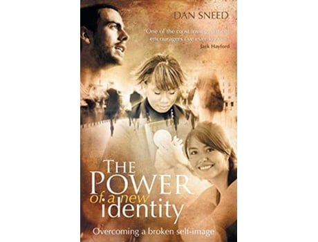 Livro The Power of a New Identity Overcoming A Broken SelfImage de Dan Sneed (Inglês)