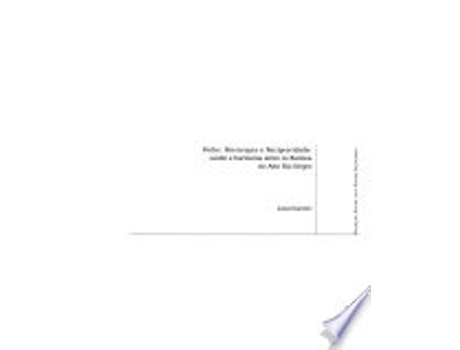 Livro Poder, Hierarquia E Reciprocidade: Saude E Harmonia Entre OS Baniwa Do Alto Rio Negro de Luiza Garnelo (Português do Brasil)