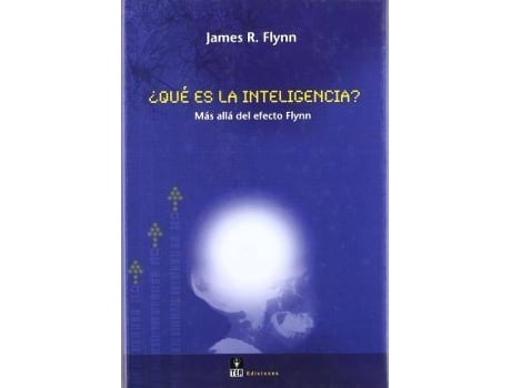 Livro ¿Qué es la inteligencia? : más allá del efecto Flynn de James R. Flynn (Espanhol)