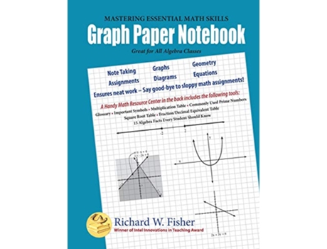 Livro Graph Paper Notebook Algebra Great for All Algebra Classes de Richard W Fisher (Inglês)