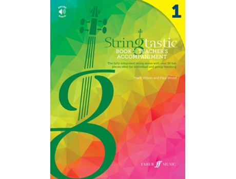 Livro Stringtastic Book 1 Teacher’s Accompaniment de Wilson, Mark et al. (Inglês)