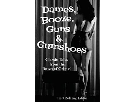 Livro Dames Booze Guns Gumshoes de David Goodis (Inglês)