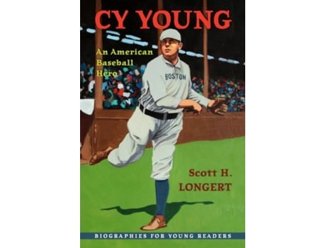 Livro cy young de scott h. longert (inglês)