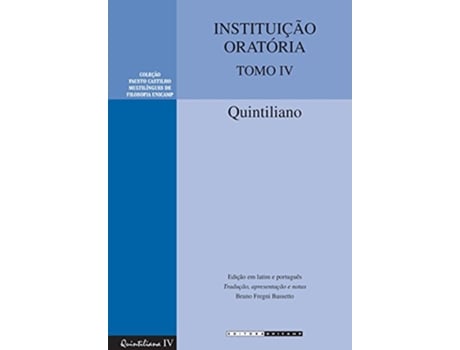 Livro Instituicao Oratoria - Tomo 4 - Colecao Fausto Cas de Quintiliano (Português do Brasil)