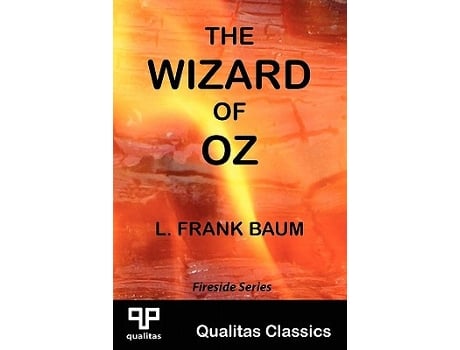 Livro The Wizard of Oz Qualitas Classics Qualitas Classics Fireside Classics de L Frank Baum (Inglês)