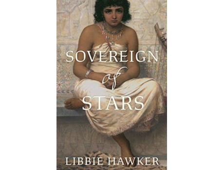 Livro Sovereign of Stars SheKing de Libbie Hawker (Inglês)