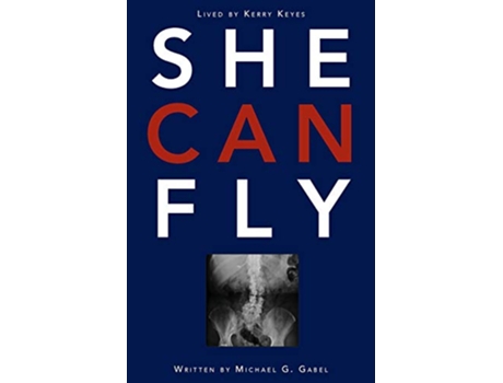 Livro She Can Fly A Domestic Violence Survival Story de Michael G Gabel (Inglês)