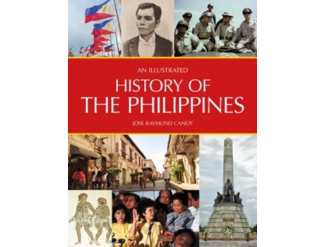 Livro an illustrated history of the philippines de jose raymund canoy (inglês)