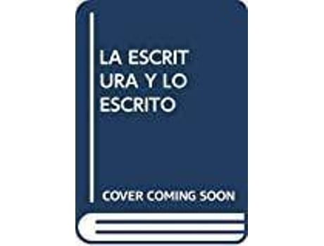 Livro La escritura y lo escrito de Vicenta Cortés Alonso (Espanhol)