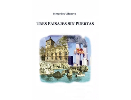 Livro Tres Paisajes Sin Puertas de Vilanova Mercedes (Espanhol)