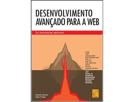 Livro Desenvolvimento Avançado para a Web-Do front-end ao back-end de Ricardo Queiros (Português)