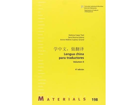 Livro Lengua china para traductores II de Helena Casas Tost, Sara Rovira I Esteva, Anne-Hélène Suárez (Espanhol)