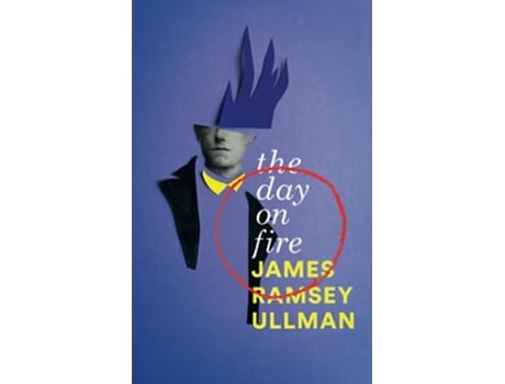 Livro The Day on Fire A Novel Suggested by the Life of Arthur Rimbaud Valancourt 20th Century Classics de James Ramsey Ullman (Inglês)