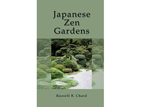 Livro Japanese Zen Gardens de Russell Chard (Inglês)