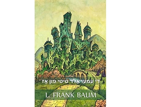 Livro ?? ???????? ???? ??? ???: The Emerald City of Oz, Yiddish edition de L Frank Baum (Inglês)