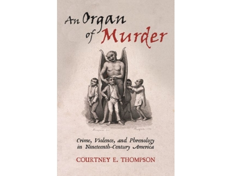 Livro an organ of murder de courtney e. thompson (inglês)